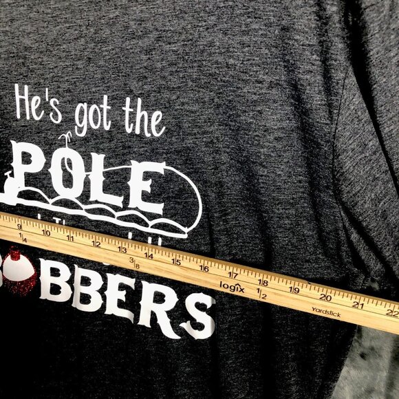 Women’s Tops Fishing T Shirt He’s Got The Pole I’ve Got The Bobbers Funny Shirt - Picture 6 of 8